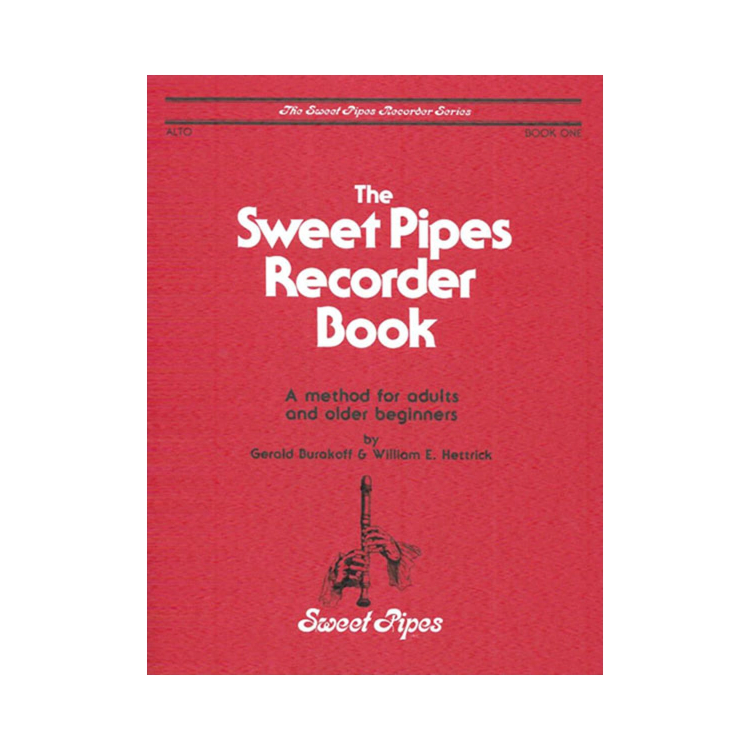The Sweet Pipes Recorder, Alto: Book 1