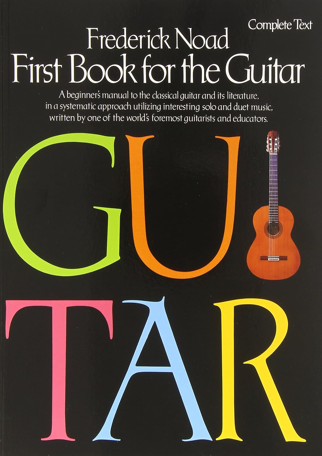 Frederick Noad First Book for the Guitar – Complete