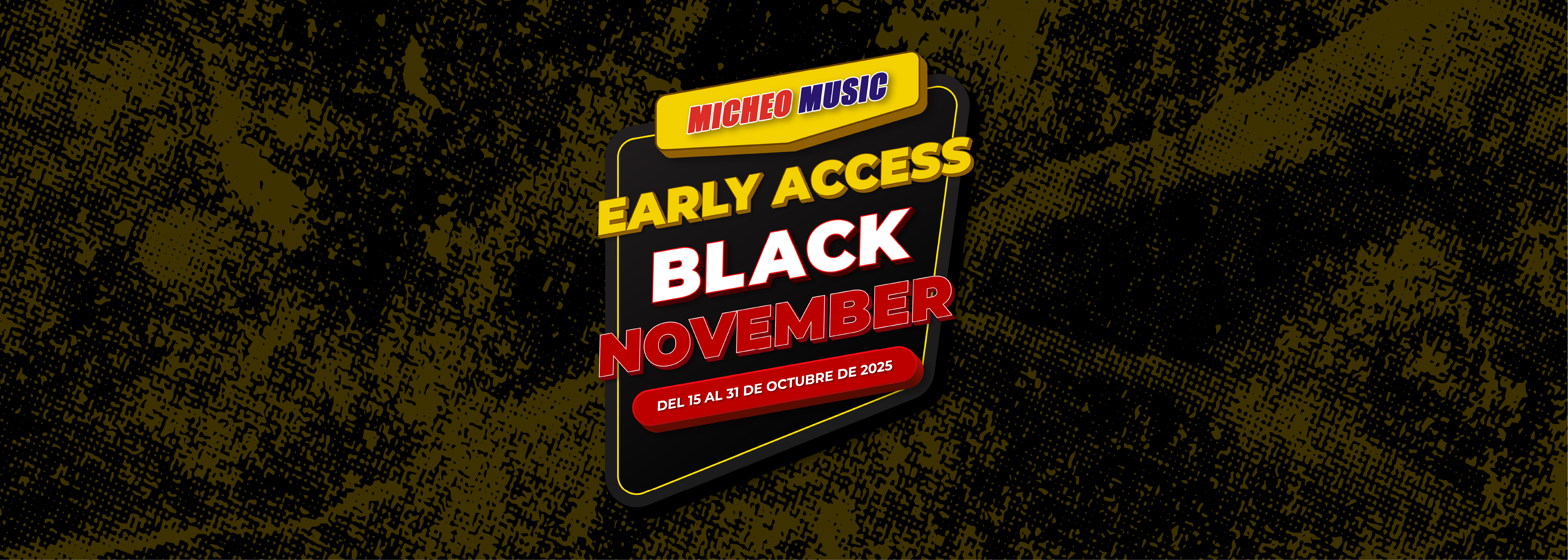 BLACK NOVEMBER EARLY ACCESS STAMP E-COMMERCE BANNERS WEB.webp__PID:31ee972c-4a30-4fa7-814e-a6ca9076dc61