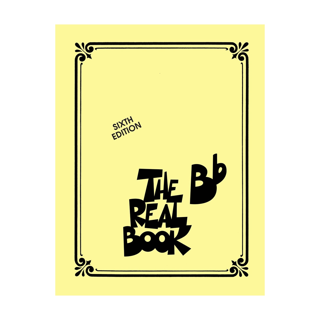 The Real Book Bb – Volume I 6th Edition