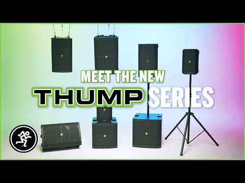 Video of Mackie Thump Series Overview and introduction.