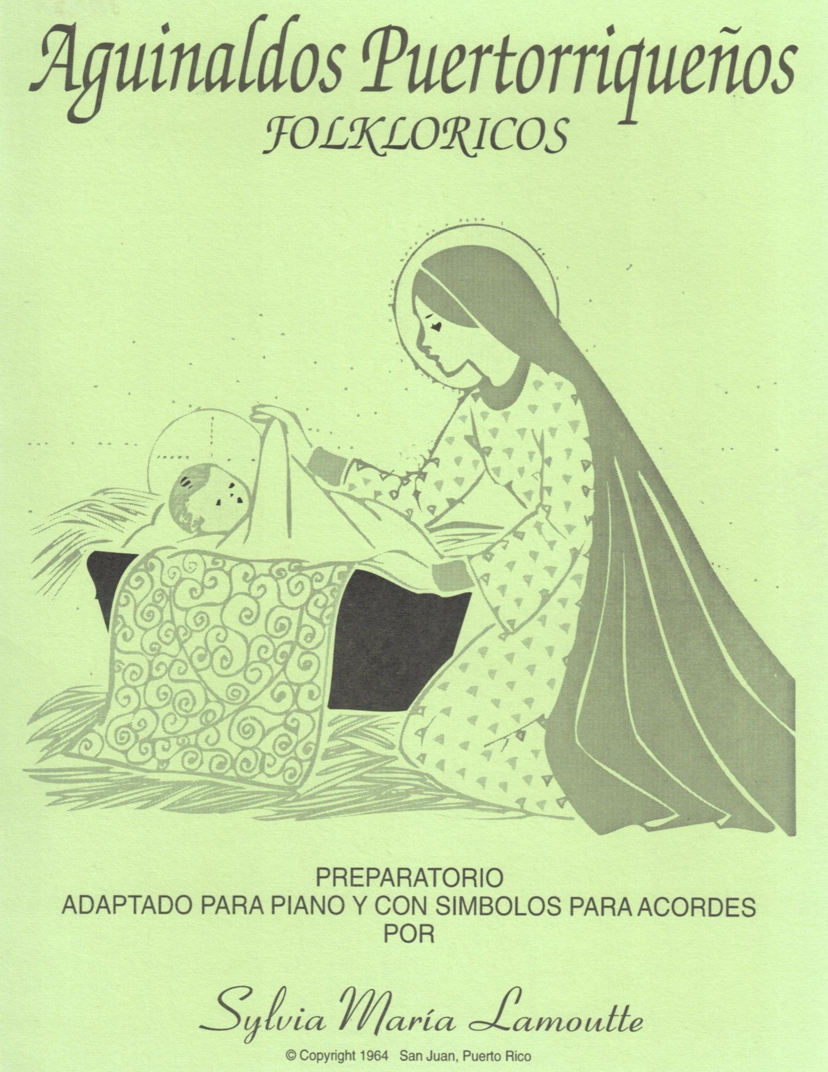 Aguinaldos Puertorriqueños Folkloricos- Sylvia M. Lamoutte