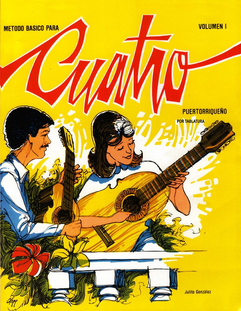 Método Básico para el Cuatro Puertorriqueño Vol.1 Julito González