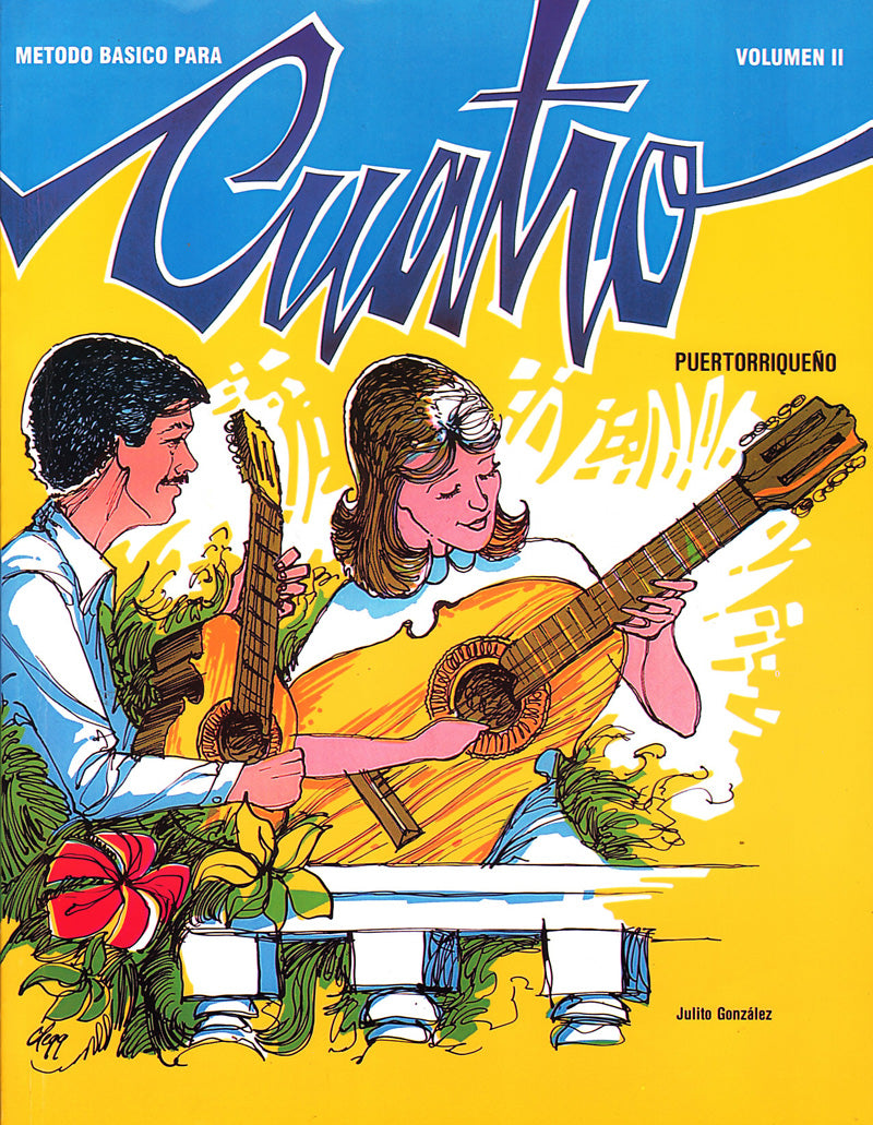 Método Básico para el Cuatro Puertorriqueño Vol.2 Julito González