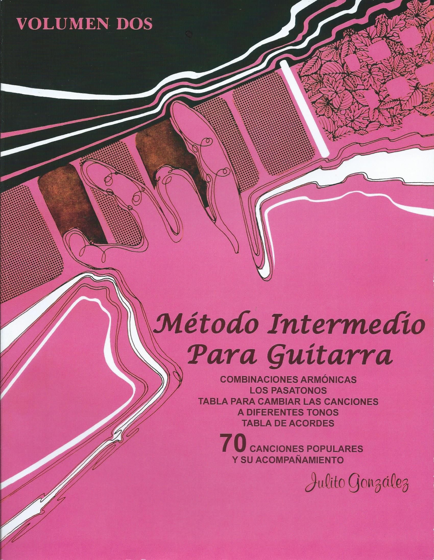 Método Intermedio para Guitarra Vol.2 Julito González
