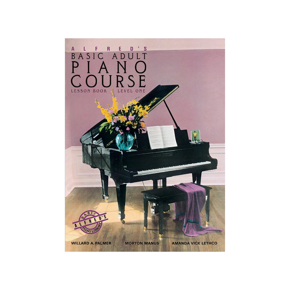 Alfred's Basic Adult Piano Course: Lesson Book 1