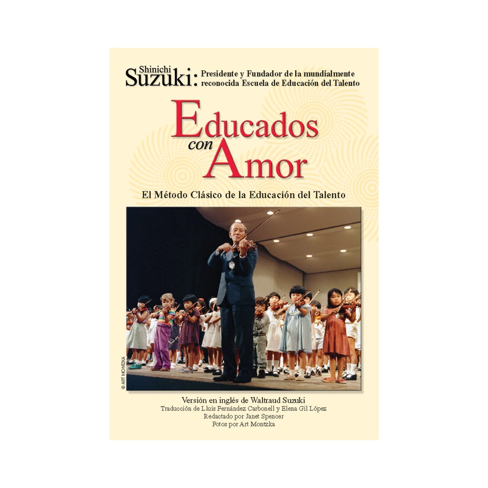 Educados con Amor: El Método Clásico de la Educación del Talento