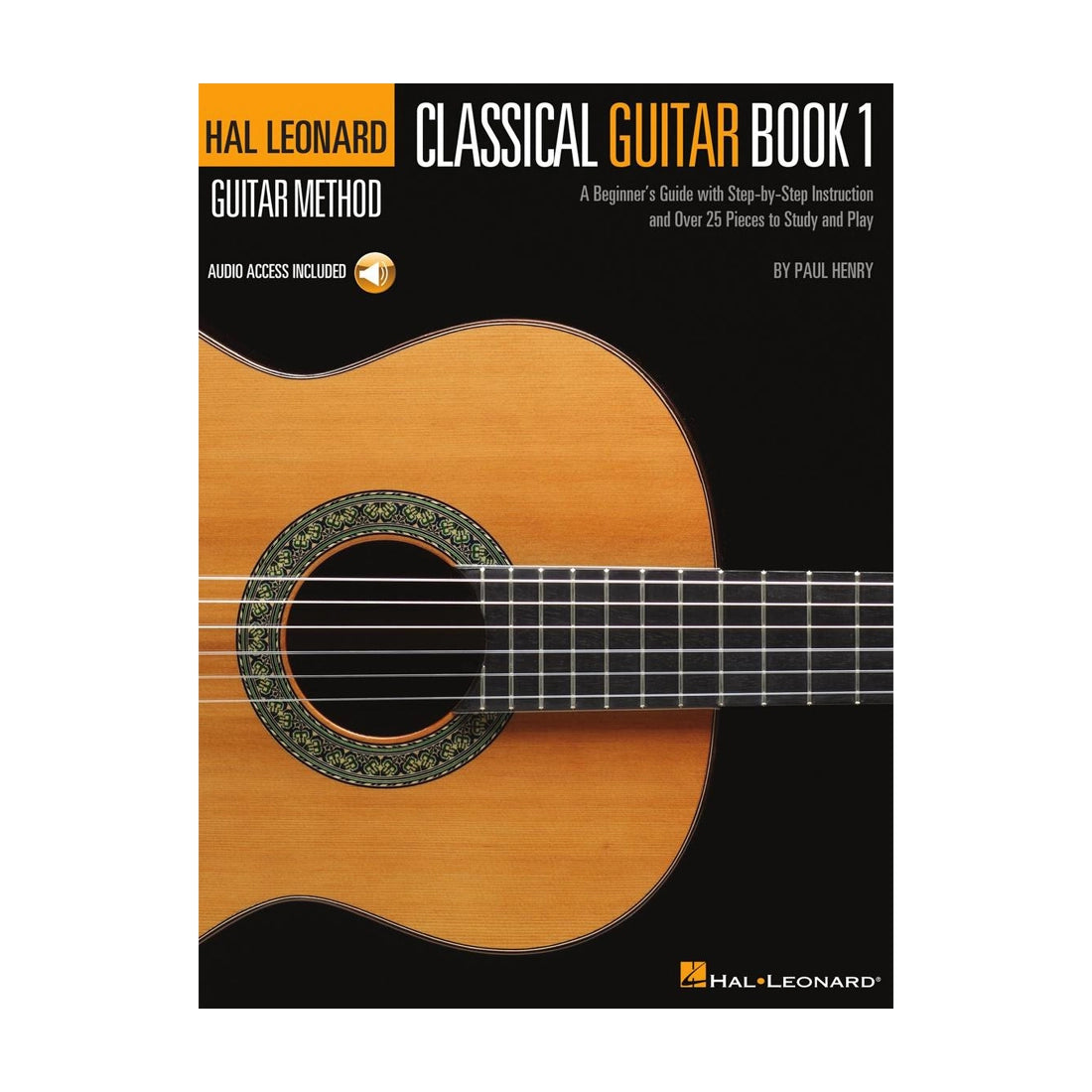 The Hal Leonard Classical Guitar Method