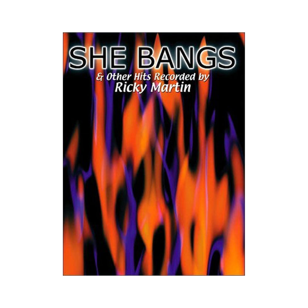 She Bangs & Other Hits Recorded by Ricky Martin: Piano/Vocal/chords
