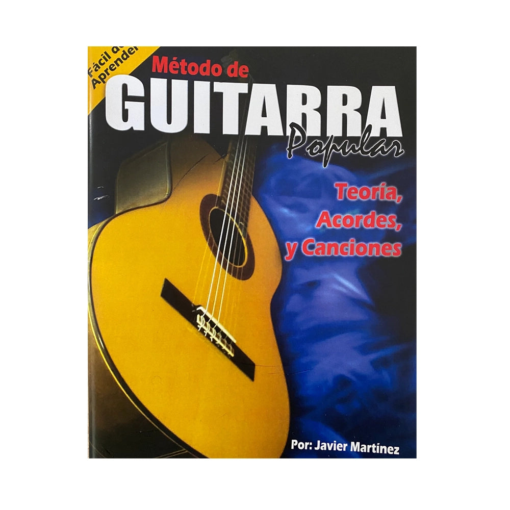 Método de Guitarra Popular, Por: Javier Martínez