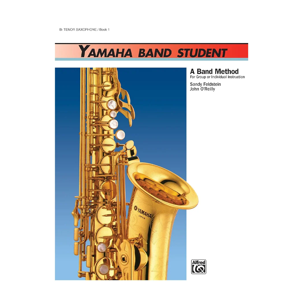 Yamaha Band Student, Book 1: B-Flat Tenor Saxophone