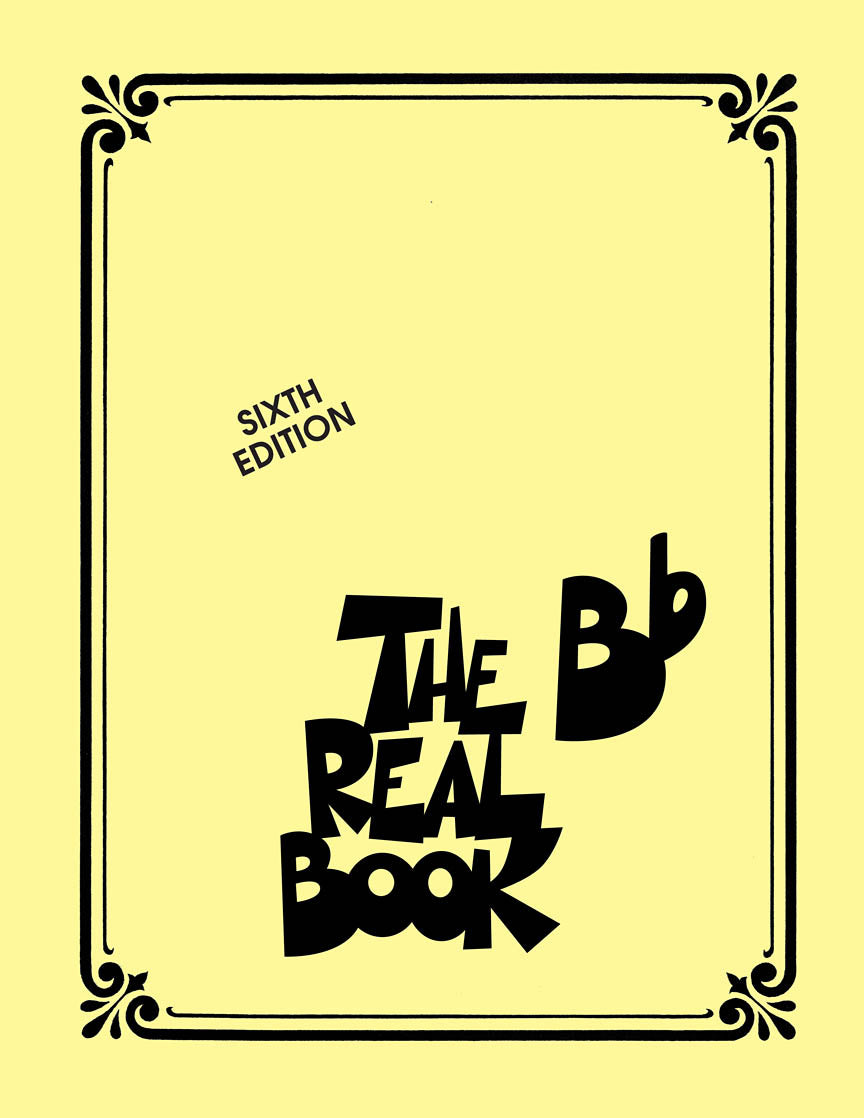 The Real Book Bb – Volume I 6th Edition