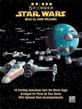 Star Wars: 10 Exciting Selections from the Movie Saga- Piano with Optional Duet Accompaniments