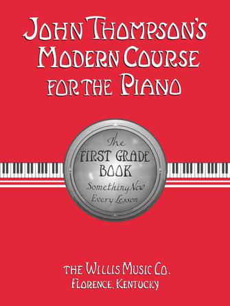 John Thompson's Modern Course For The Piano - First Grade- English