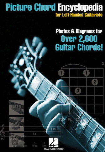 Picture Chord Encyclopedia for Left Handed Guitarist 6" x 9" Edition