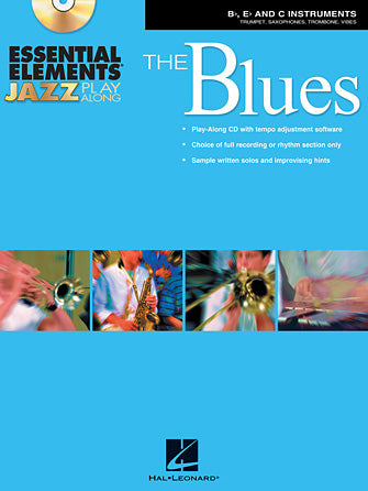 Essential Elements Jazz Play-Along – The Blues For Bb, Eb & C Instruments