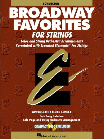 Essential Elements Braodway Favorites for Strings – Conductor