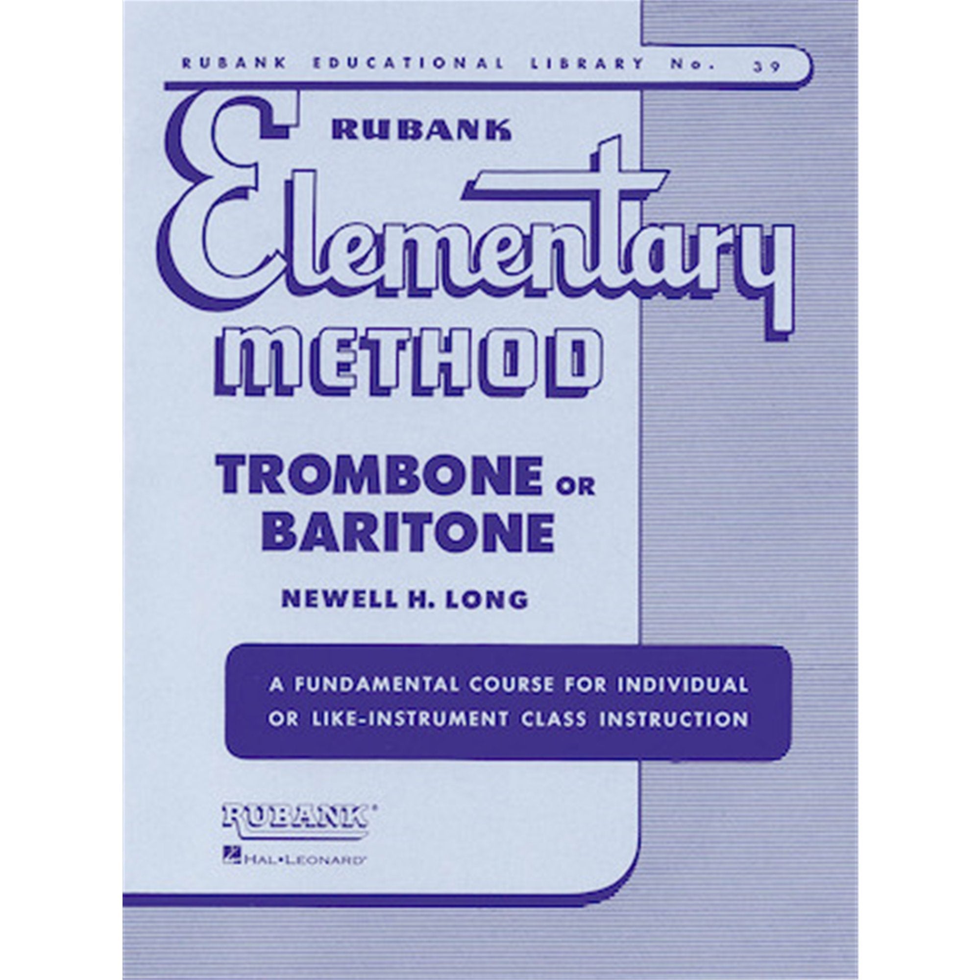 Rubank Elementary Method- Trombone or Baritone