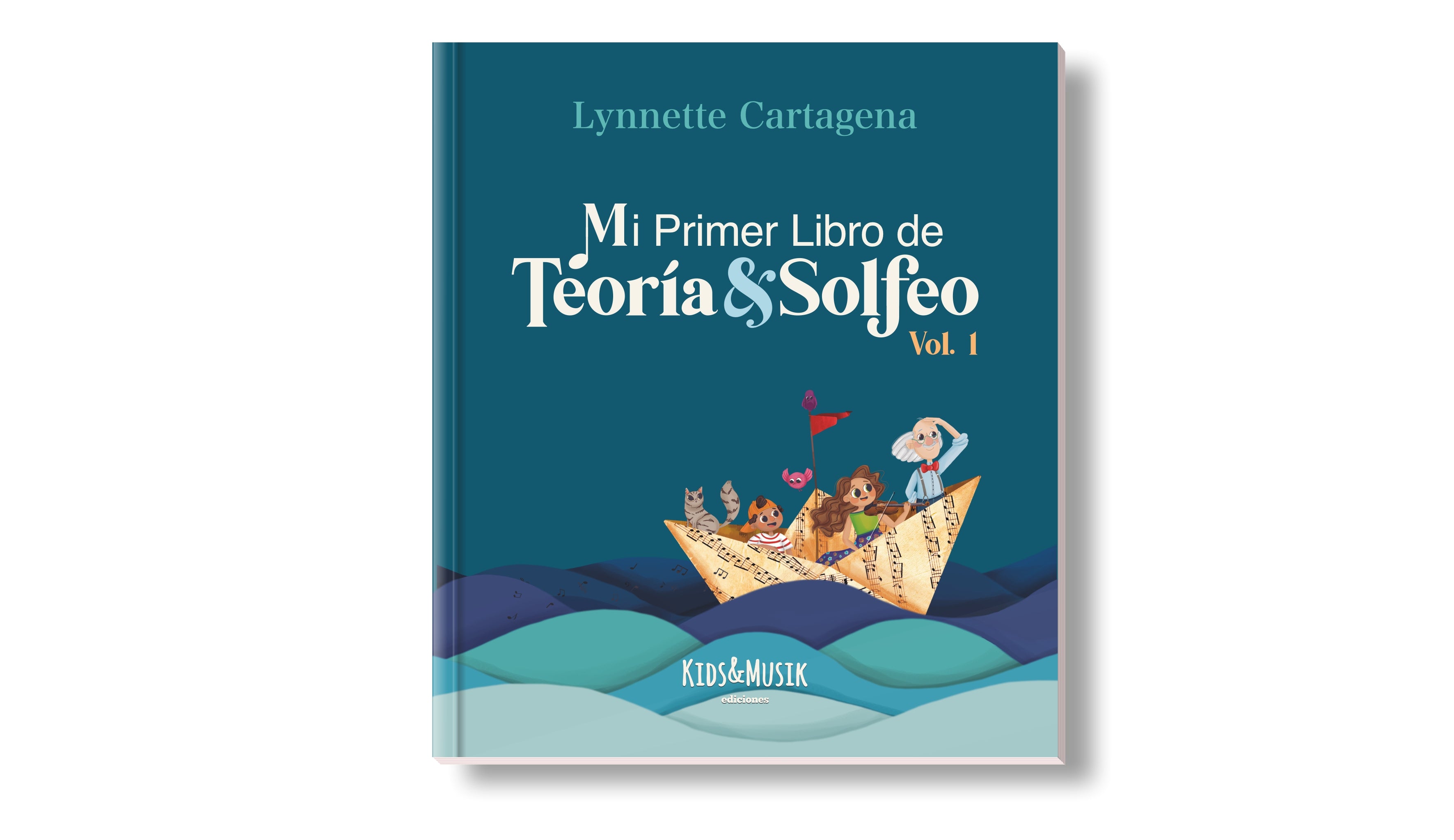 Mi Primer Libro de Teoría y Solfeo Vol.1 Lynette Cartagena - New Version
