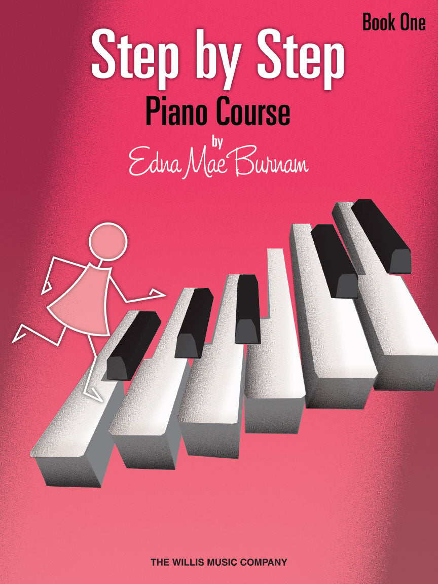 Edna Mae Burnam Step by Step Piano Course - Book 1