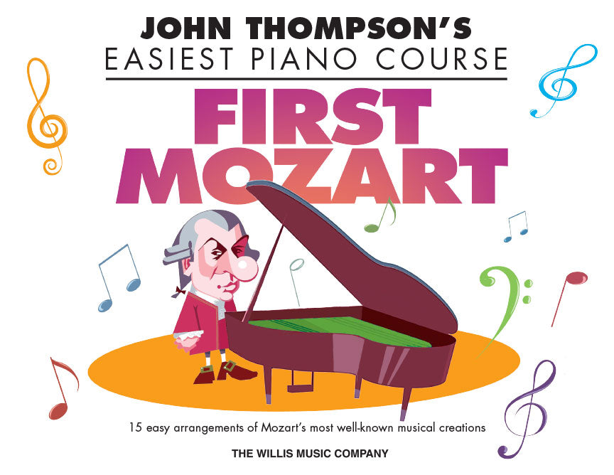 John Thompson's Easiest Piano Course First Mozart