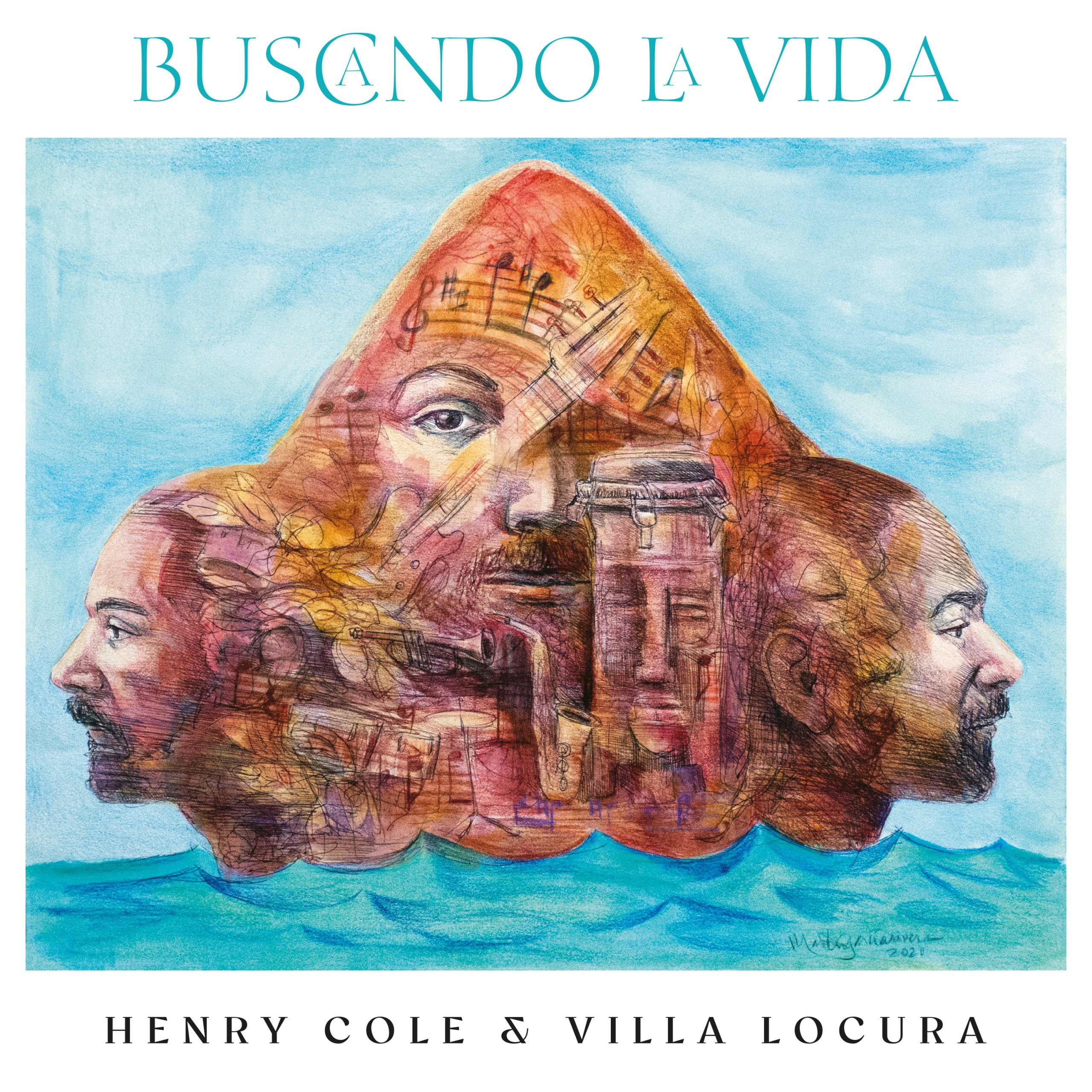 Buscando La Vida - Henry Cole & Villa Locura - Vinilo