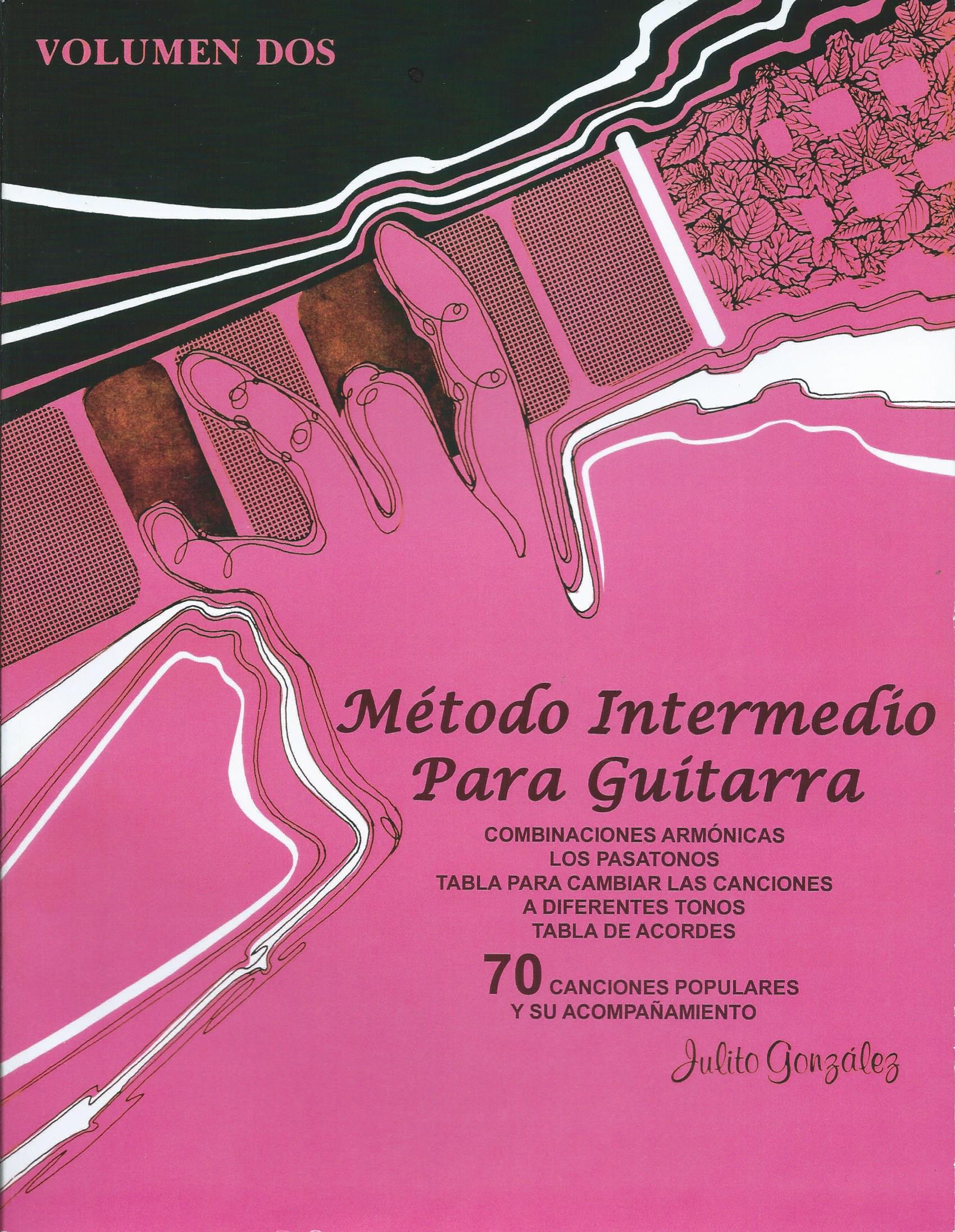 Método Intermedio para Guitarra Vol.2  Julito González