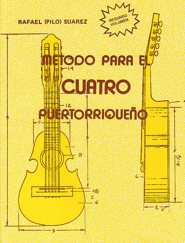 Metodo para el Cuatro Puertoriqueño Pilo Suarez - Vol. 2